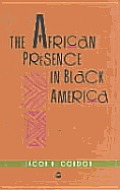 African Presence in Black America