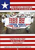 Liberian Women Peacemakers Fighting Fo