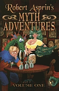 Robert Asprins Myth Adventures Volume I