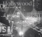 Hollywood Then & Now