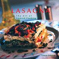 Lasagna The Art Of Layered Cooking