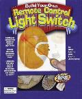 Build Your Own Remote Control Light Swit