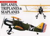 Biplanes Triplanes & Seaplanes