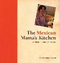 Mexican Mamas Kitchen Authentic Homestyl
