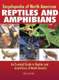 Encyclopedia Of North American Reptiles & Amphibians