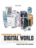 Photography & Your Digital World