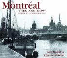 Montreal Then & Now