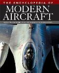 Encyclopedia of Modern Aircraft From Civilian Airliners to Military Superfighters