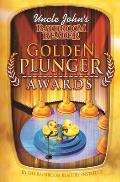 Uncle Johns Bathroom Reader Golden Plunger Awards