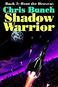 The Shadow Warrior, Book 2: Hunt the Heavens