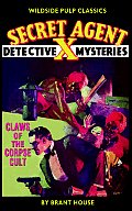 Secret Agent X: Claws of the Corpse Cult