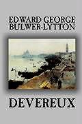 Devereux by Edward George Lytton Bulwer-Lytton, Fiction, Classics, Historical