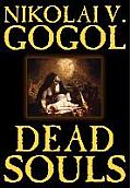 Dead Souls by Nikolai Gogol, Fiction, Classics