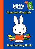 Miffy & Friends Blue Coloring Book Spanish English