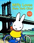Miffy Loves New York City