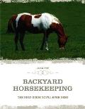 The Complete Trail Horse: Selecting, Training, and Enjoying Your Horse in the Backcountry