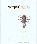 Nymphs Volume 1 The Mayflies The Major Species