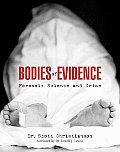 Bodies of Evidence Forensic Science & Crime