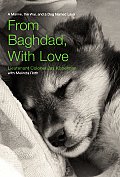 From Baghdad with Love A Marine the War & a Dog Named Lava