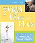 Yoga Beats The Blues Boost Your Mood