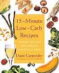 15 Minute Low Carb Recipes Instant Recipes for Dinners Desserts & More