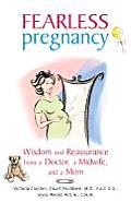 Fearless Pregnancy Wisdom & Reassurance