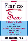 Fearless Sex A Babes Guide To Overcoming