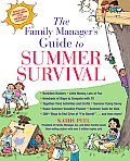 Family Managers Guide To Summer Survival