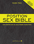 Position Sex Bible More Positions Than You Could Possibly Imagine Trying