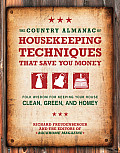 Country Almanac of Housekeeping Techniques That Save You Money Folk Wisdom for Keeping Your House Clean Green & Homey
