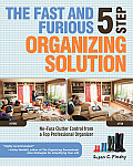 Fast & Furious Five Step Organizing Solution