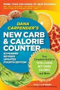 Dana Carpenders NEW Carb & Calorie Counter Expanded Revised & Updated 4th Edition