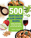 500 Heart Healthy Slow Cooker Recipes
