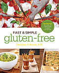 Fast & Simple Gluten Free 30 Minutes or Less to Fresh & Classic Favorites