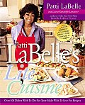 Patti Labelles Lite Cuisine Over 100 Dishes with To Die For Taste Made with To Die For Recipes