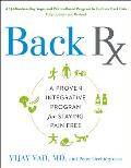Back RX A 15 Minute A Day Yoga & Pilates Based Program to End Low Back Pain
