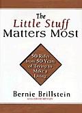 Little Stuff Matters Most 50 Rules From