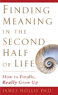 Finding Meaning in the Second Half of Life