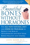 Beautiful Bones Without Hormones