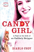 Candy Girl A Year In The Life Of An Unli