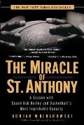 Miracle Of St Anthony A Season With Coac