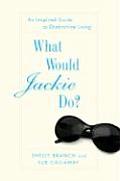 What Would Jackie Do