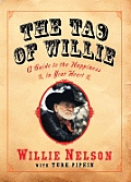 Tao Of Willie A Guide To The Happiness In Your Heart