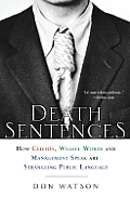 Death Sentences How Cliches Weasel Words