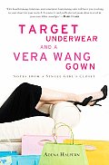 Target Underwear & A Vera Wang Gown