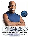 Tiki Barbers Pure Hard Workout