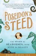 Poseidon's Steed: The Story of Seahorses, From Myth to Reality