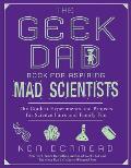 Geek Dad Book for Aspiring Mad Scientists