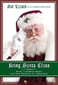 Being Santa Claus What I Learned about the True Meaning of Christmas
