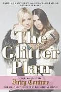 Glitter Plan How We Started Juicy Couture for $200 & Turned It into a Global Brand